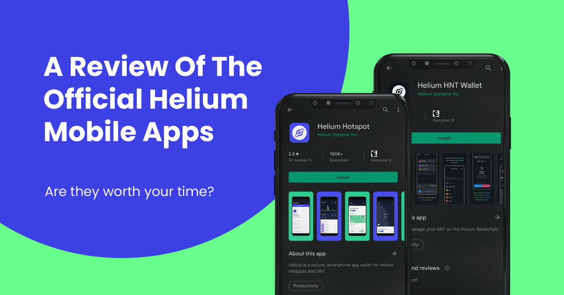 A Review Of The Official Helium Mobile Apps - Mapping Network